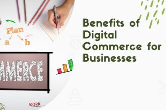 Benefits of Digital Commerce for Businesses