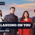 Crash Landing On You Season 2 Potential Premiere Date Everything You Need To Know!