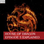 'House of the Dragon' Season 1 Episode 5 Recap