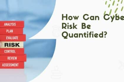 How Can Cyber Risk Be Quantified?