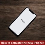 How to activate the new iPhone 1