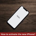 How to activate the new iPhone