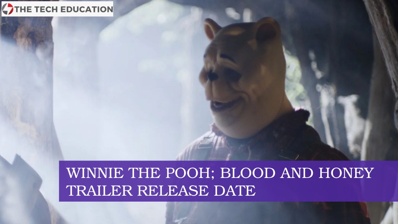 Winnie The Pooh Blood And Honey Official Trailer Release Everything