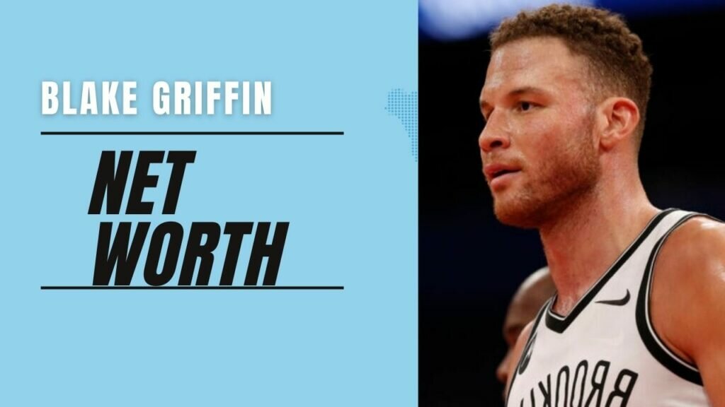 blake griffin net worth