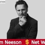 liam neeson net worth