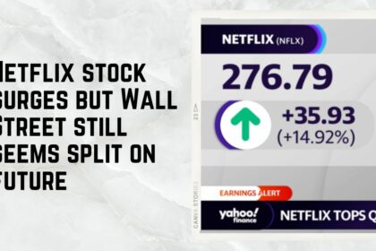 Netflix stock surges but Wall Street still seems split on future