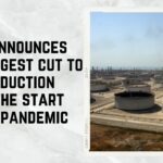OPEC announces the biggest cut to oil production since the start of the pandemic