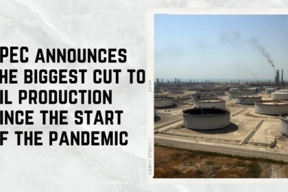 OPEC announces the biggest cut to oil production since the start of the pandemic