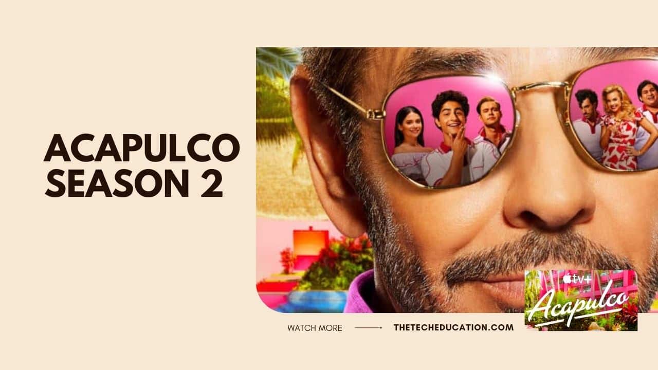 acapulco season 2