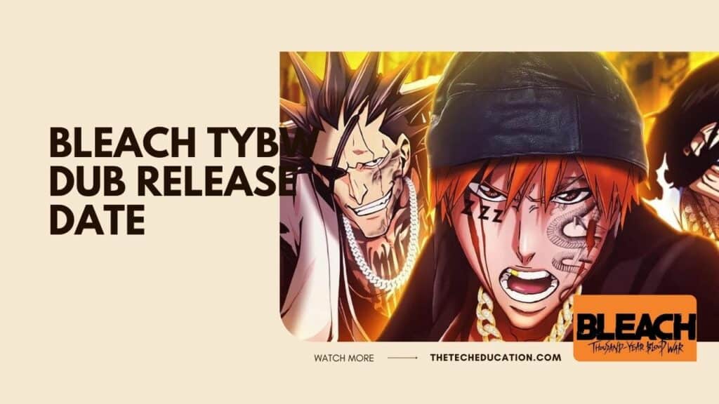 bleach tybw dub release date
