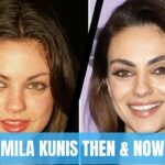 mila kunis Then & Now