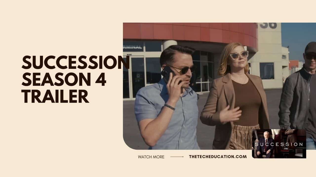 Succession Season 4 Teaser Trailer Confirms Release Date