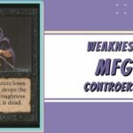 weakness mtg controversy