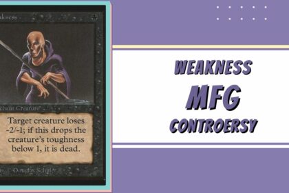 weakness mtg controversy