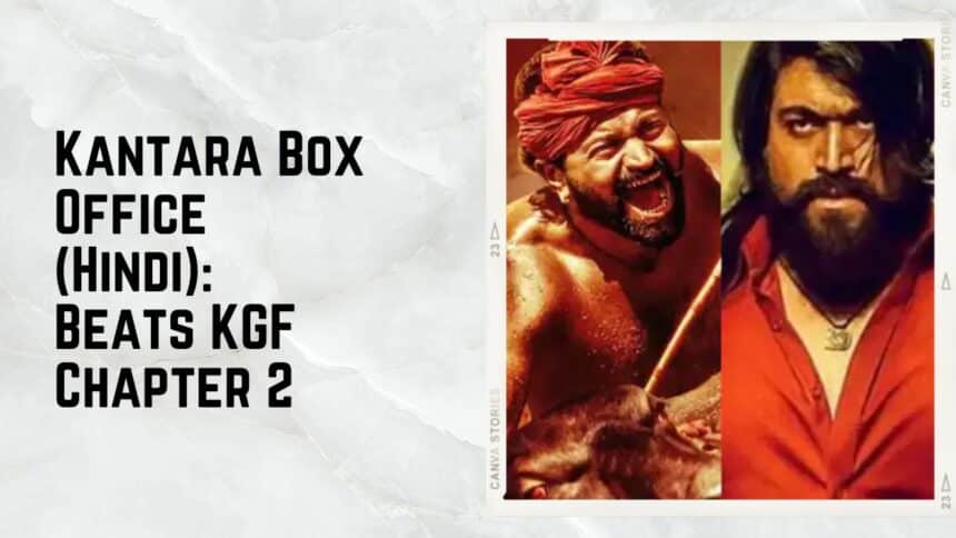 Kantara Box Office (Hindi) Beats KGF Chapter 2