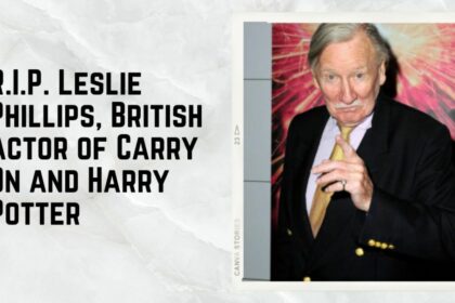 R.I.P. Leslie Phillips, British actor of Carry On and Harry Potter