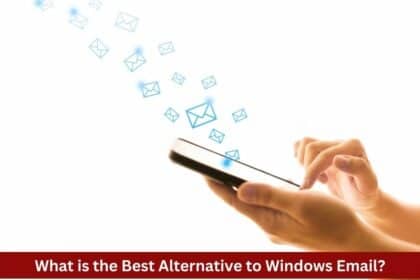 What is the Best Alternative to Windows Email