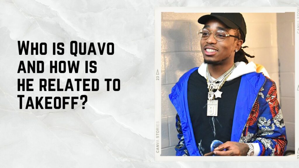 Who is Quavo and how is he related to Takeoff
