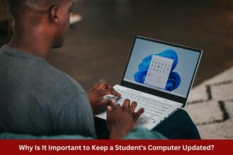 Why Is It Important to Keep a Students Computer Updated