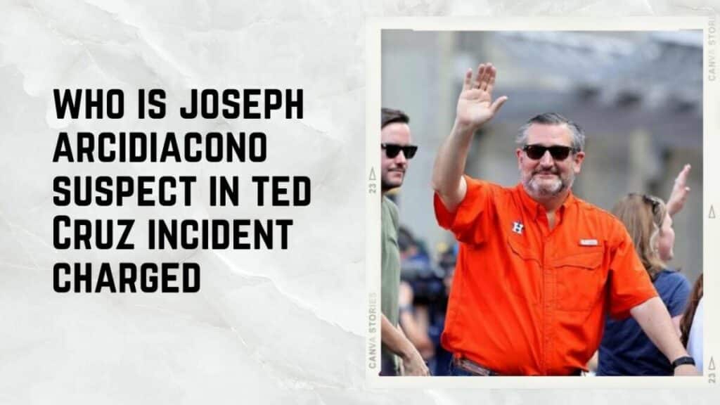 who is joseph arcidiacono suspect in ted cruz incident charged