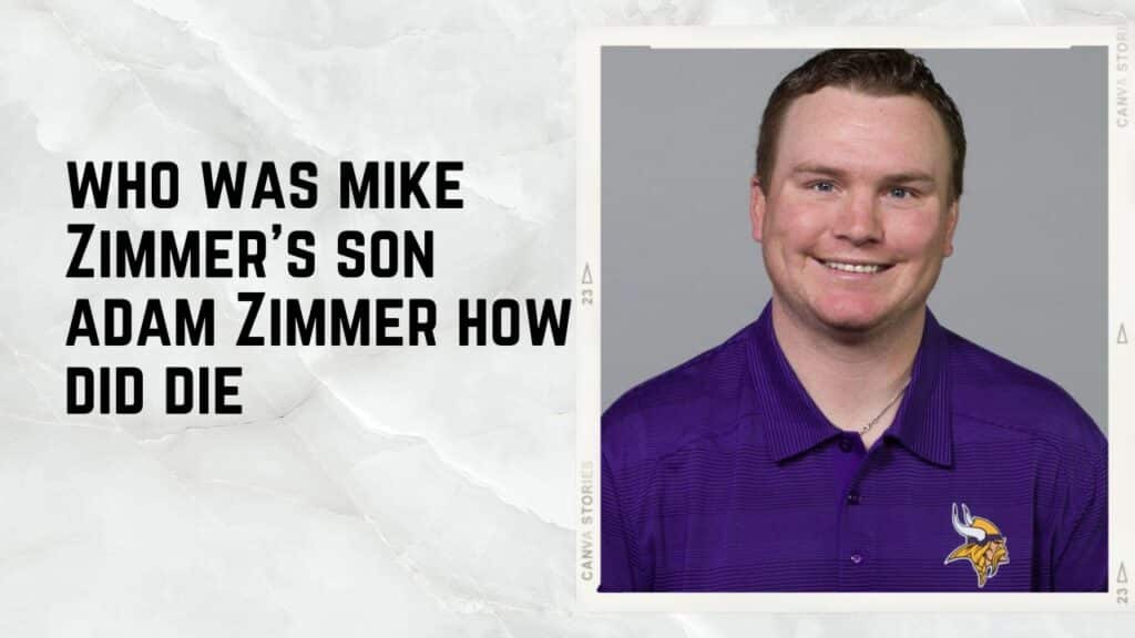 who was mike Zimmer's son adam Zimmer how did die
