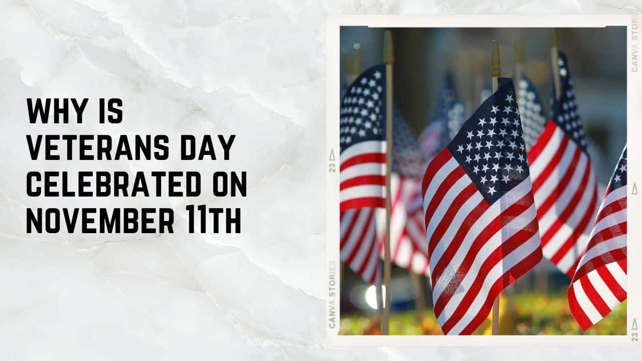 Why Is Veterans Day Celebrated On November 11th? Here's To Know About