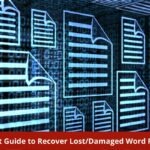 Best Guide to Recover LostDamaged Word Files