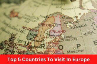 Top 5 Countries To Visit In Europe