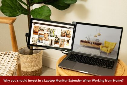 Why you should Invest in a Laptop Monitor Extender When Working from Home