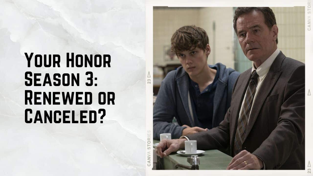 Your Honor Season 3 Renewed or Canceled? Here