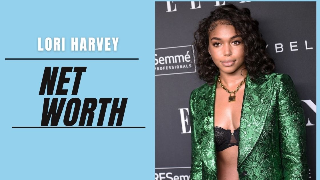 Lori Harvey Net Worth How Wealthy Is The Model In 2023?