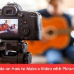 A Simple Guide on How to Make a Video with Pictures and Music