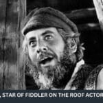 CHAIM TOPOL, STAR OF FIDDLER ON THE ROOF ACTOR DIES AGED 87