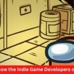 Get to Know the Indie Game Developers on the Up