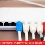 How 10G Network Switches Improve Your Business and How They Work