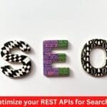 How to Optimize your REST APIs for Search Engines