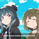 KUMA KUMA KUMA BEAR SEASON 2