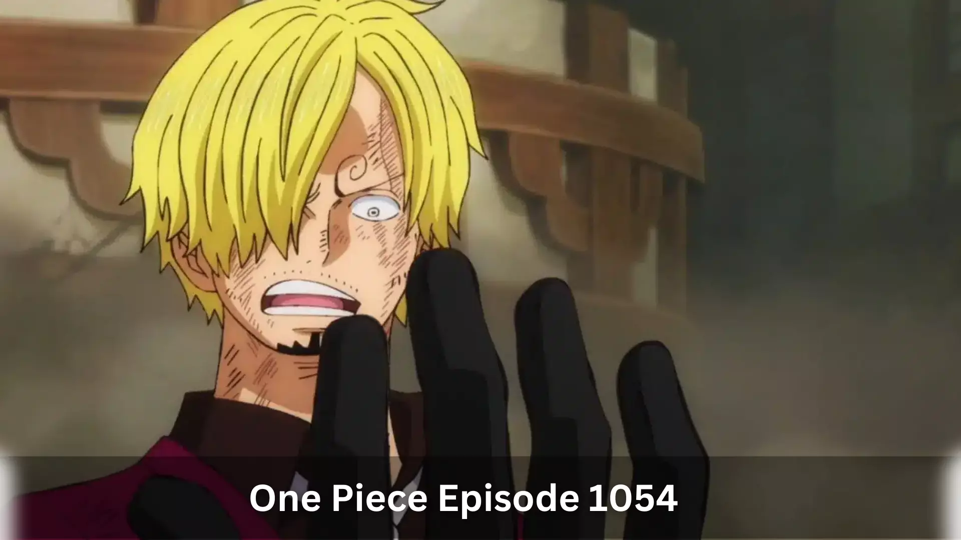 One Piece Episode 1054 Release Date & Time, Recap, Spoiler, and Where