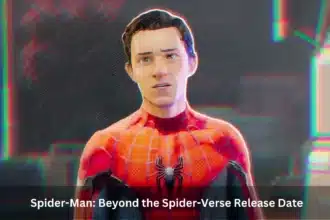 Spider-Man Beyond the Spider-Verse Release Date