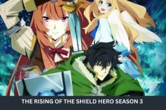 THE RISING OF THE SHIELD HERO SEASON 3