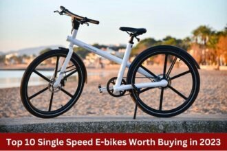 Top 10 Single Speed E bikes Worth Buying in 2023