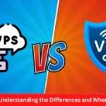 VPS vs. VPN Understanding the Differences and When to Use Them