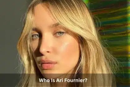 Who Is Ari Fournier?