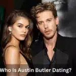 Who Is Austin Butler Dating?