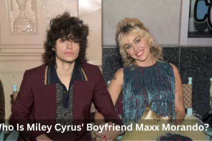 Who Is Miley Cyrus' Boyfriend Maxx Morando