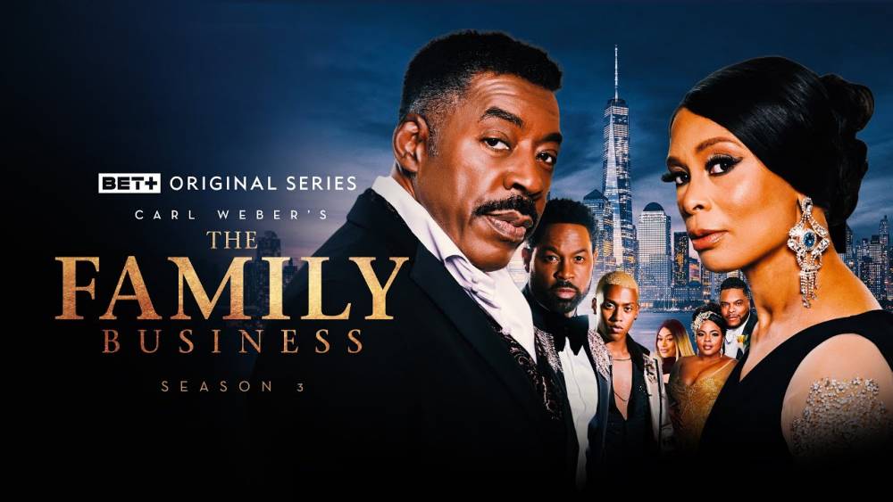 Family Business Season 5 Is It Officially Renewed By BET+?