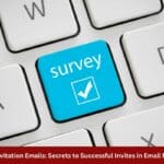 Survey Invitation Emails Secrets to Successful Invites in Email Marketing 1