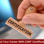 CSM® Certification