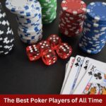 The Best Poker Players of All Time