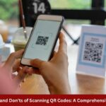 The Dos and Donts of Scanning QR Codes A Comprehensive Guide